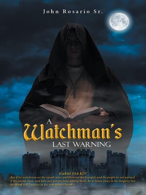 cover image of A Watchman's Last Warning